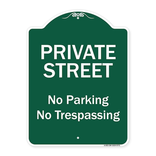 Signmission Private Street No Parking Or Trespassing Heavy-Gauge Aluminum Sign, 24" x 18", GW-1824-9771 A-DES-GW-1824-9771 - main